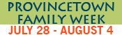 Provincetown Family Week